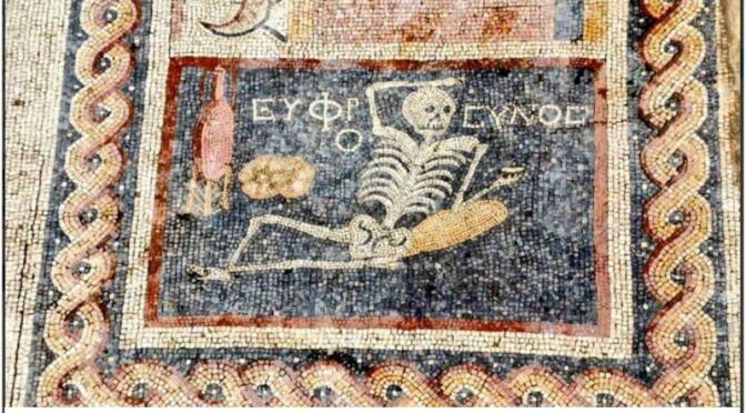 “Be cheerful, enjoy your life” says happy skeleton mosaic found in Turkey
